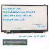 LED 15.6 SLIM 40 pin WideScreen (13.6"x7.6") ULTRA HD (3840x2160) UHD IPS Matte LCD Screen Only LTN156FL02-L01